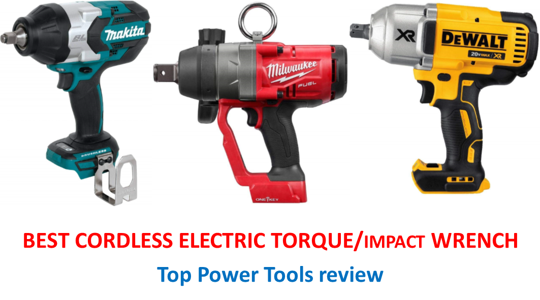 Top Electric Torque Wrench ǀ Best Cordless Electric Torque Wrench 2020