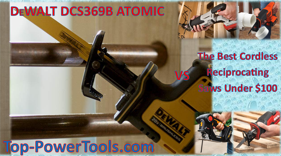 DeWalt Atomic DCS369B ǀ Best Cordless Reciprocating Saws under $100